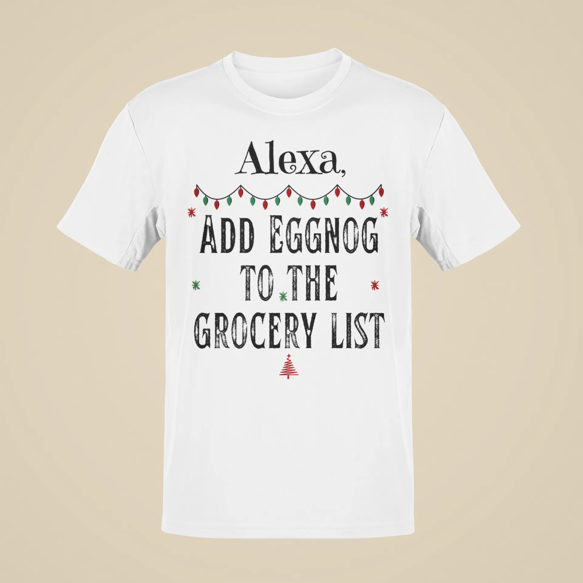 Alexa Wishlist, Funny Holiday Shirts - Select a Phrase or Add Your Own