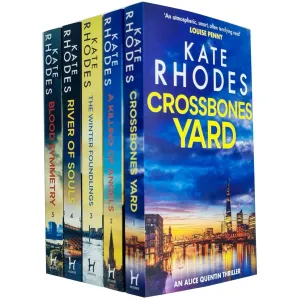 Alice Quentin Series Collection 5 Books Set By Kate Rhodes (Crossbones Yard, A Killing of Angels, The Winter Foundlings, River of Souls, Blood Symmetry)