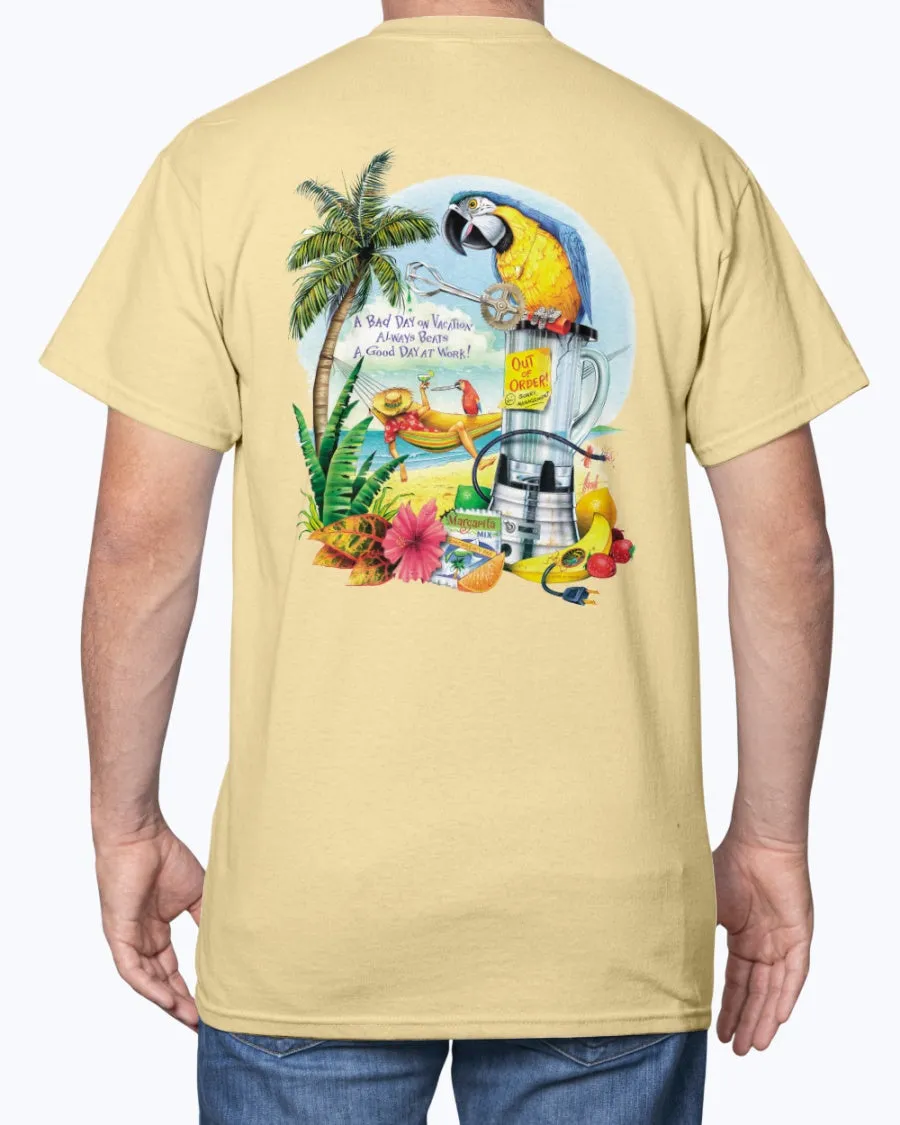 Bad Day on Vacation Beats a Good Day at Work 6 oz Cotton T-shirt