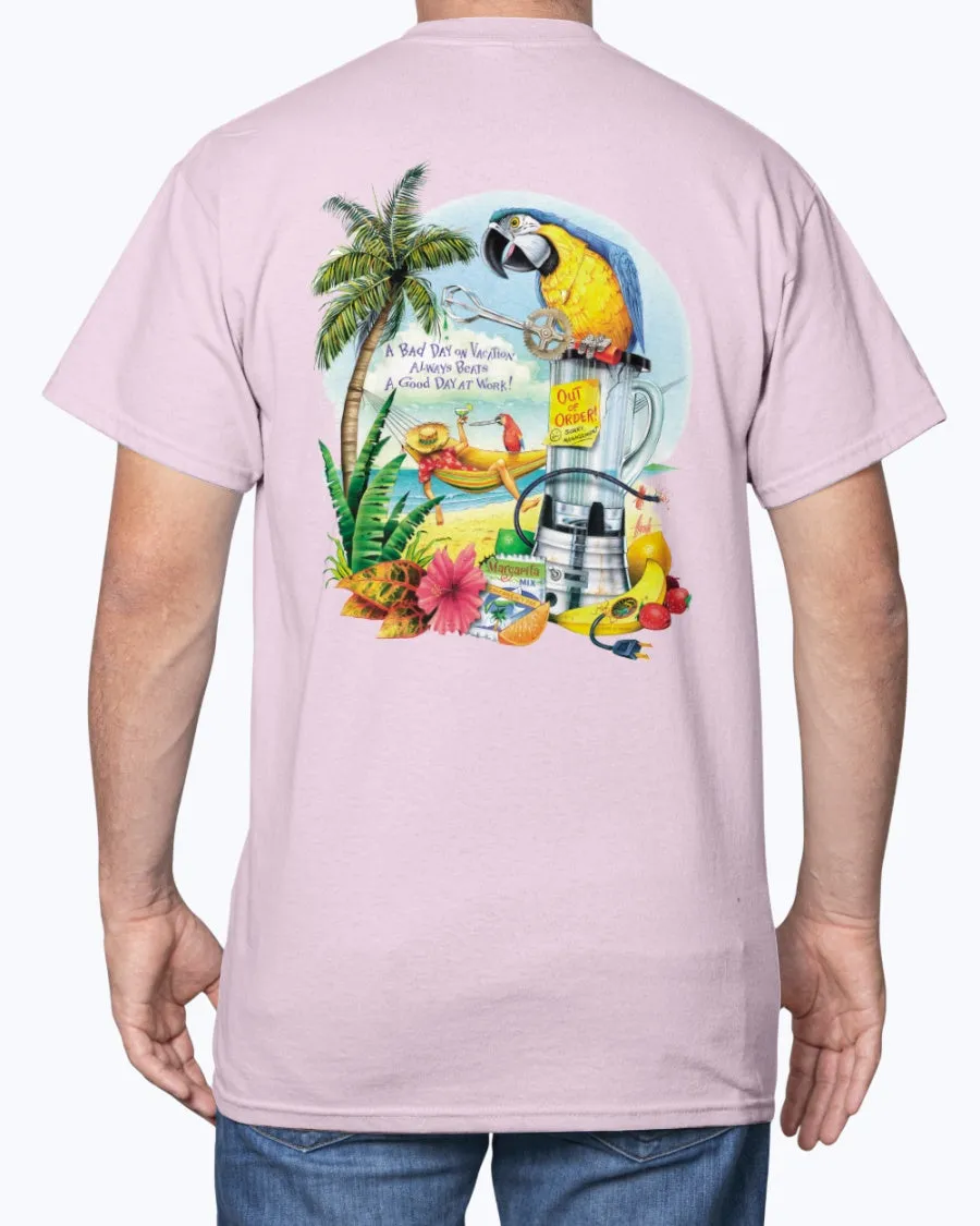 Bad Day on Vacation Beats a Good Day at Work 6 oz Cotton T-shirt