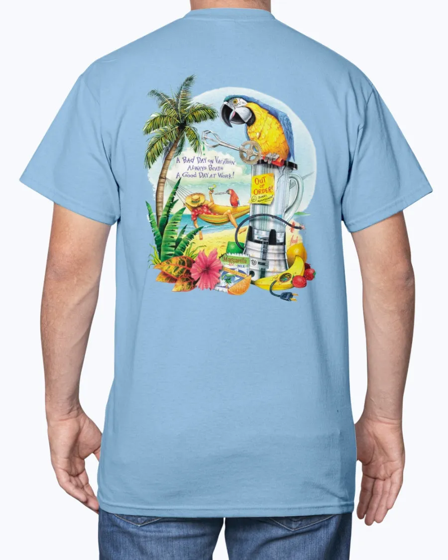 Bad Day on Vacation Beats a Good Day at Work 6 oz Cotton T-shirt