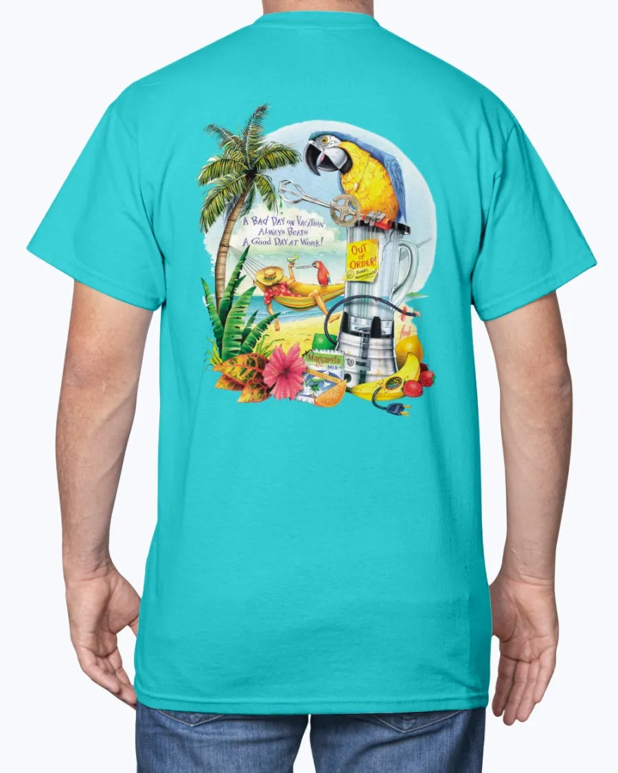 Bad Day on Vacation Beats a Good Day at Work 6 oz Cotton T-shirt