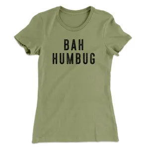 Bah Humbug Women's T-Shirt