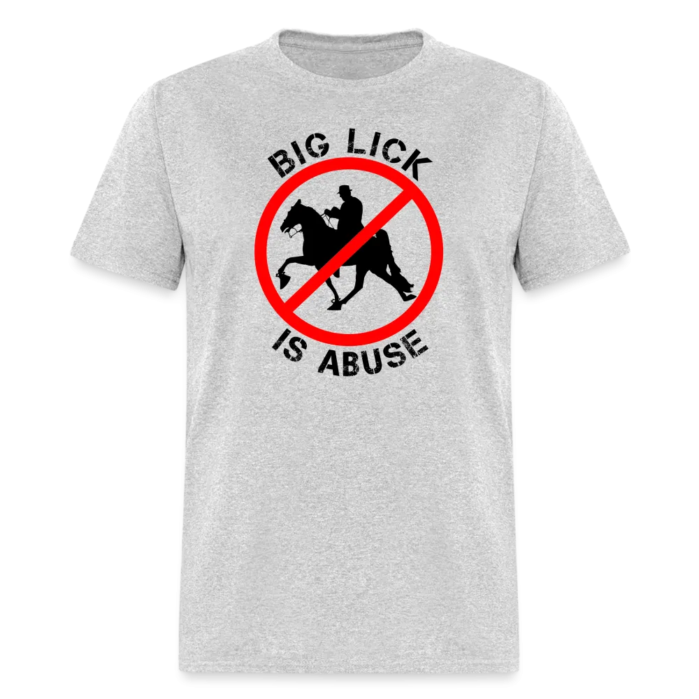 BIG LICK IS ABUSE - Unisex Classic T-Shirt