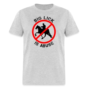 BIG LICK IS ABUSE - Unisex Classic T-Shirt