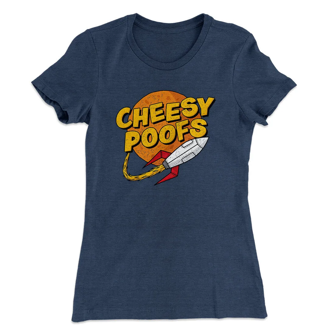 Cheesy Poofs Women's T-Shirt