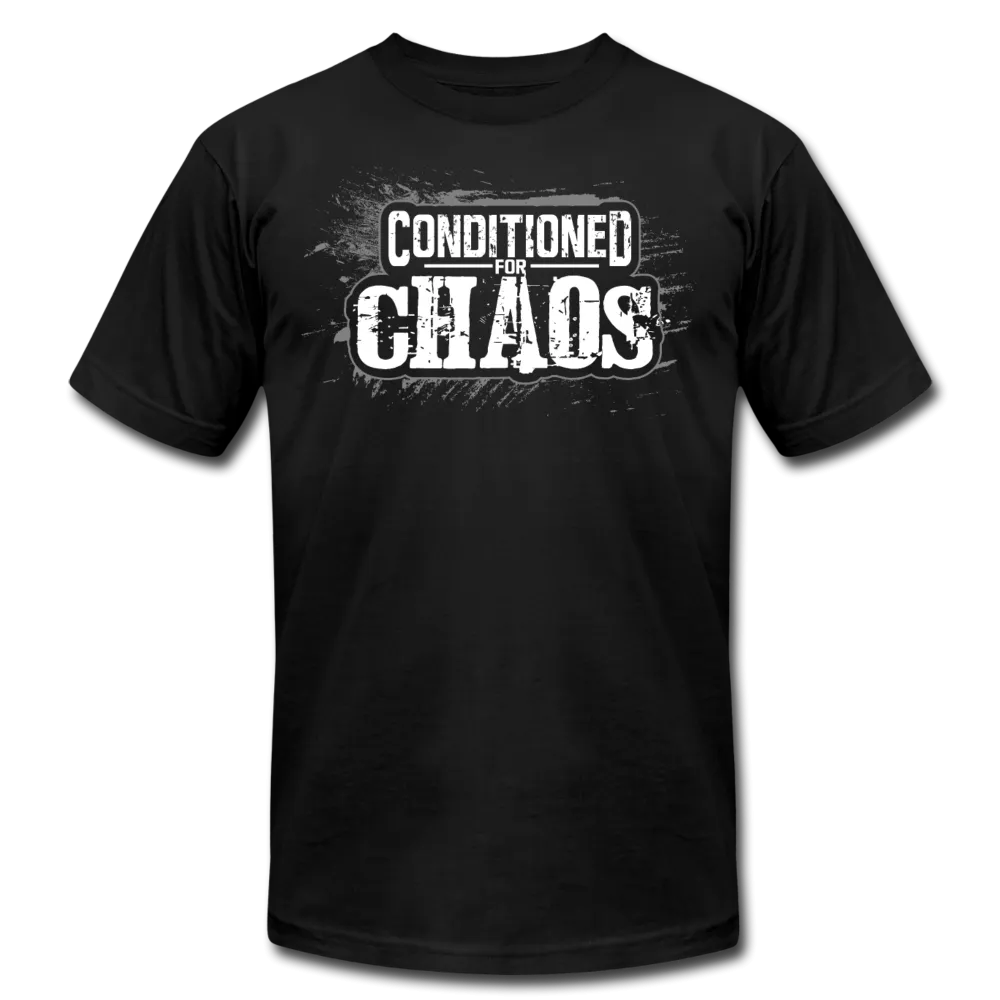Conditioned for Chaos