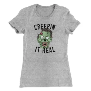 Creepin' It Real Women's T-Shirt