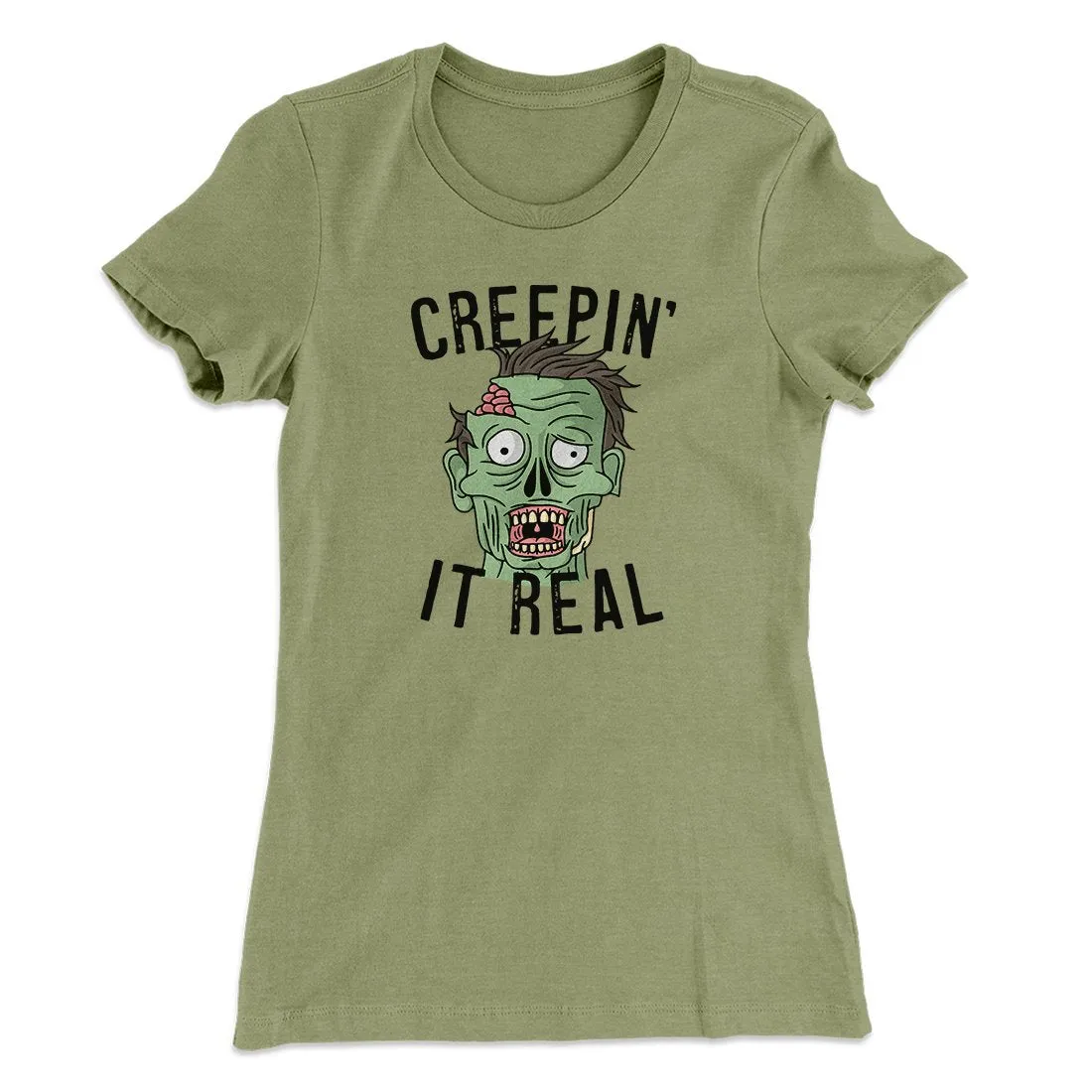 Creepin' It Real Women's T-Shirt