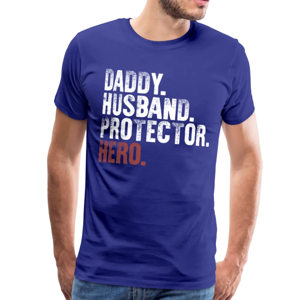 Daddy Husband Protector Hero Men's Premium T-Shirt (CK1019)
