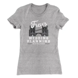 Frey's Wedding Planning Women's T-Shirt