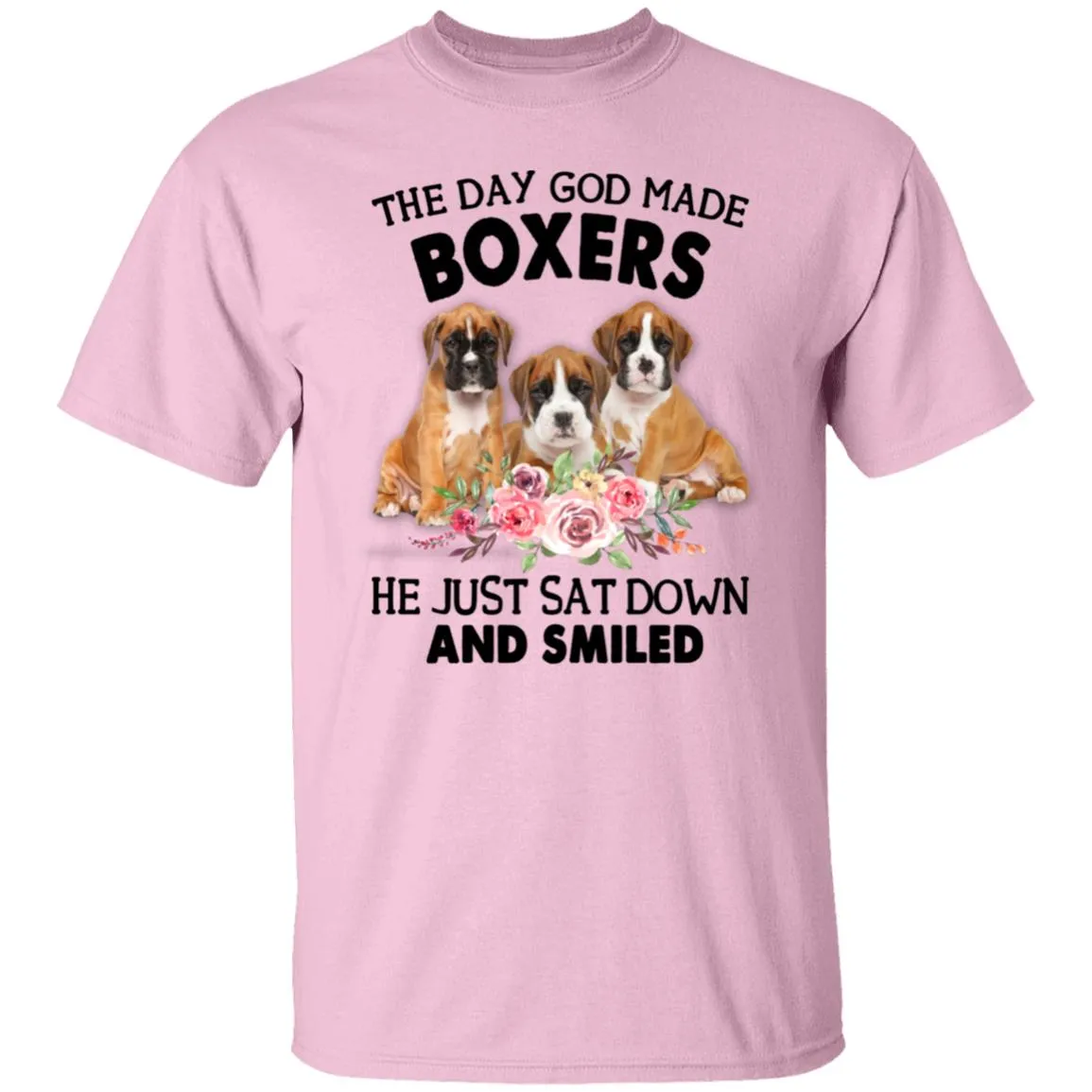 Funny Boxer Shirt, The Day God Made Boxers He Just Sat Down And Smiled