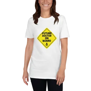 Future Doctor on Board Short-Sleeve Unisex T-Shirt