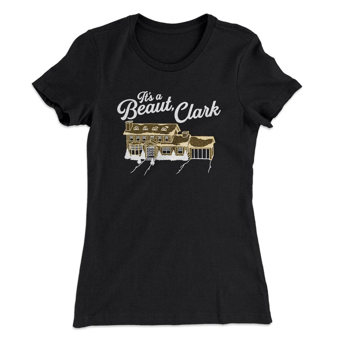 Its A Beaut Clark Women's T-Shirt