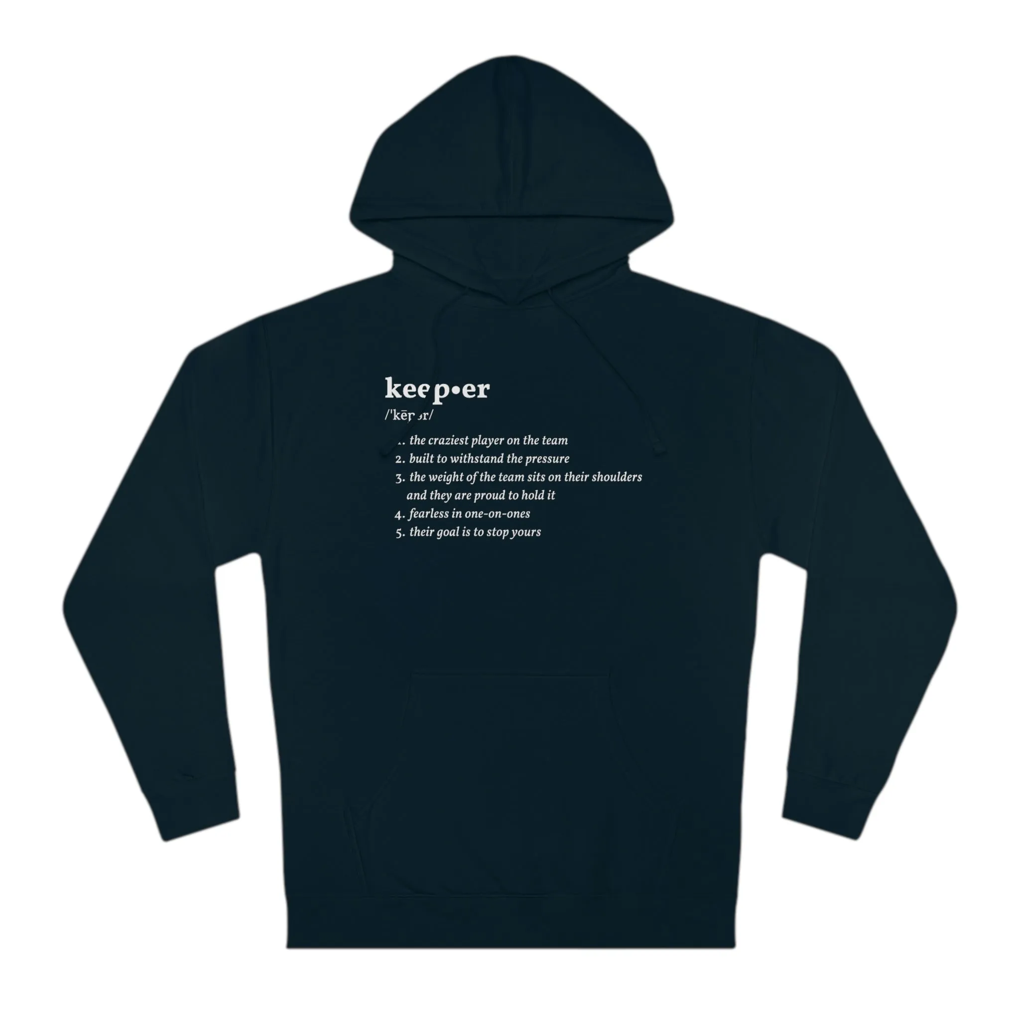 Keeper Definition Adult Hooded Sweatshirt