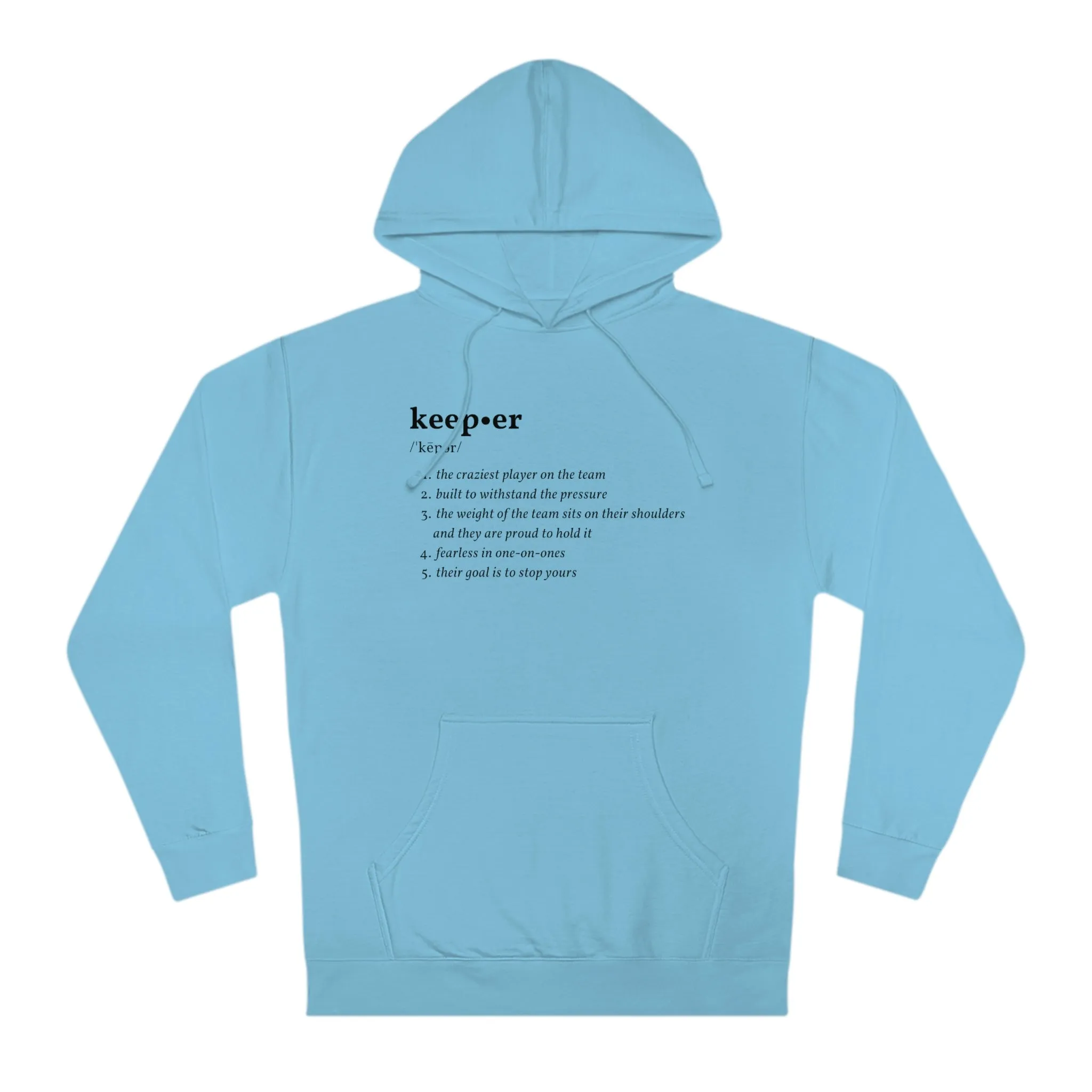 Keeper Definition Adult Hooded Sweatshirt