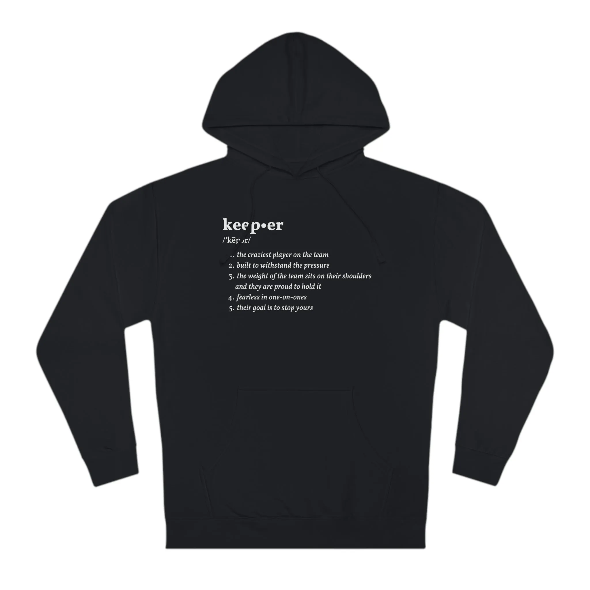 Keeper Definition Adult Hooded Sweatshirt