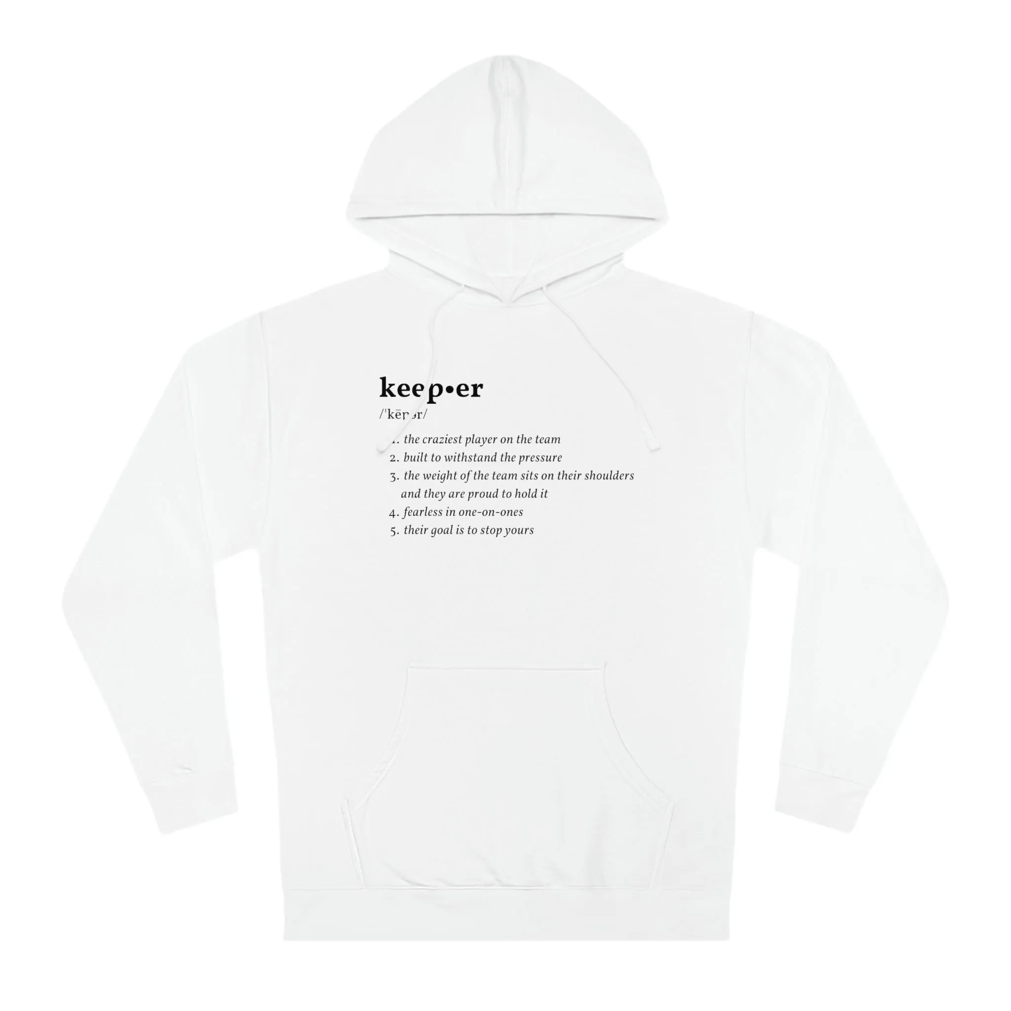 Keeper Definition Adult Hooded Sweatshirt