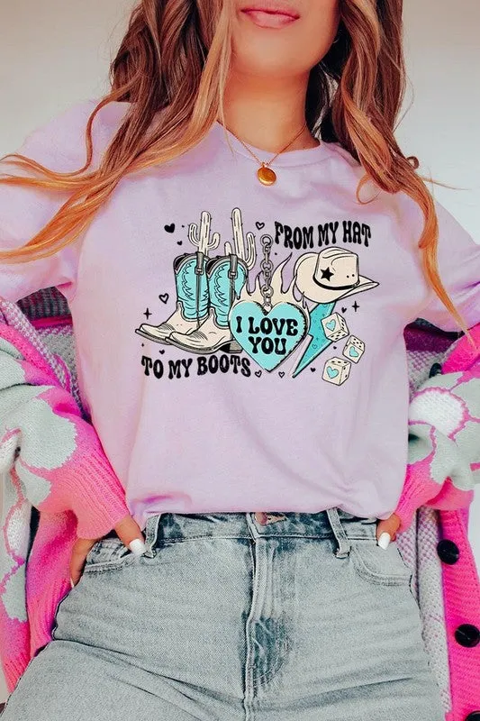 Love You From My Hat to Boots Tee