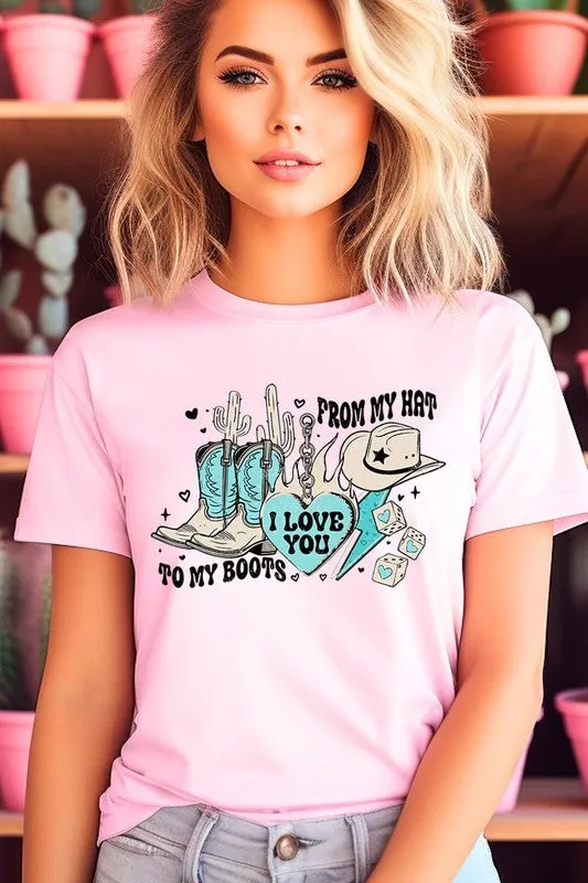 Love You From My Hat to Boots Tee