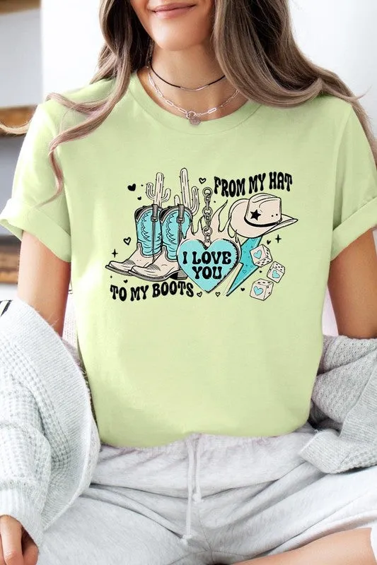 Love You From My Hat to Boots Tee