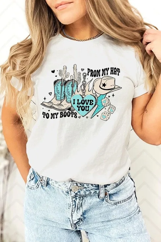 Love You From My Hat to Boots Tee