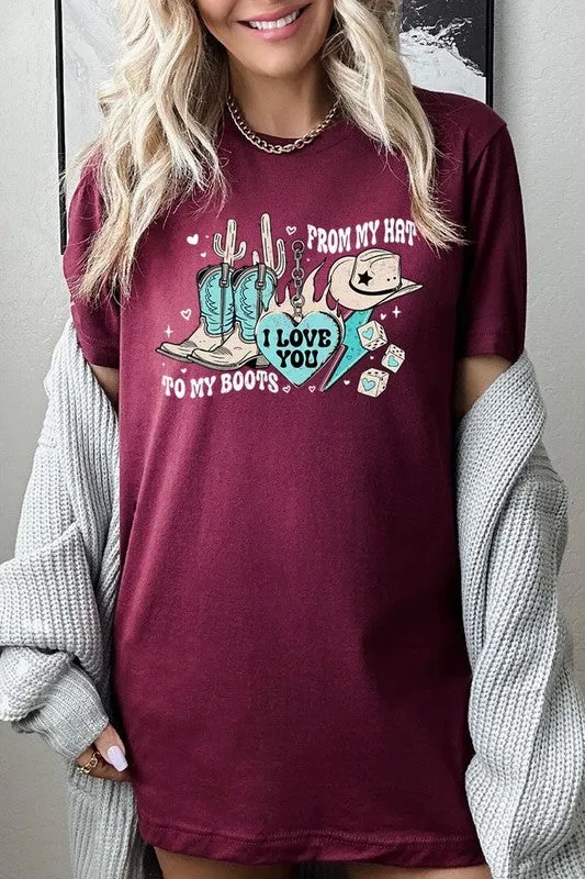 Love You From My Hat to Boots Tee