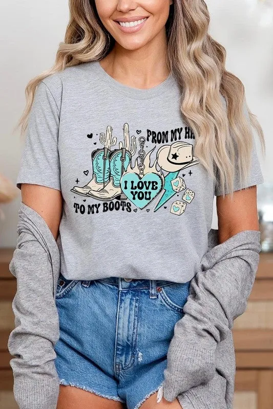 Love You From My Hat to Boots Tee