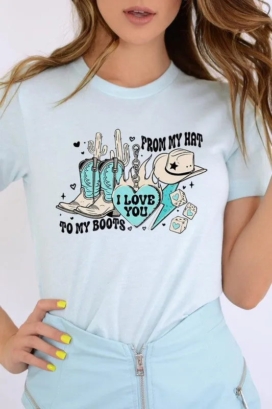 Love You From My Hat to Boots Tee