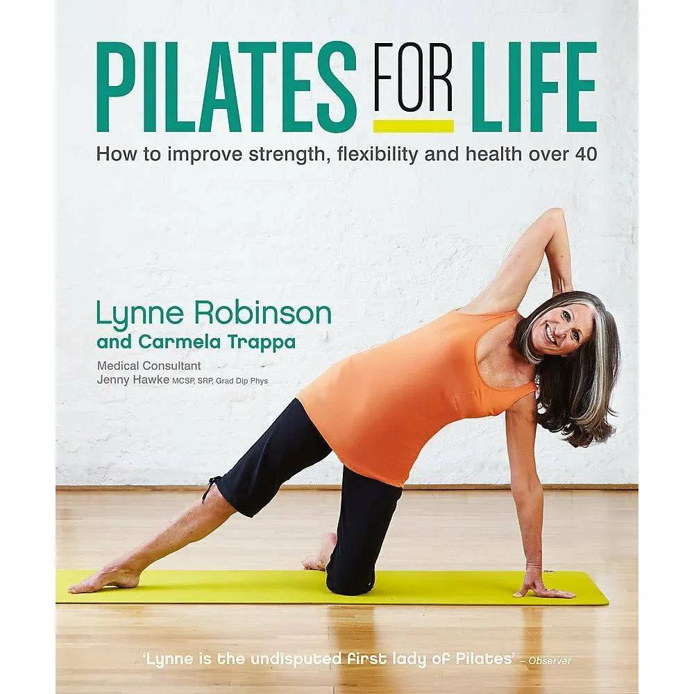 Lynne Robinson Pilates Collection 3 Books Set (Shape Up With Pilates, Pilates for Life, The Pilates Bible)