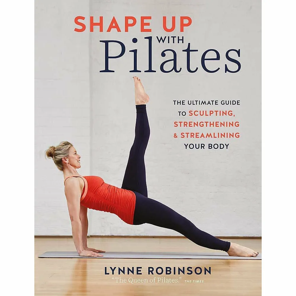 Lynne Robinson Pilates Collection 3 Books Set (Shape Up With Pilates, Pilates for Life, The Pilates Bible)