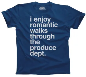 Men's I Enjoy Romantic Walks Through the Produce Department T-Shirt Foodie Vegan Vegetarian