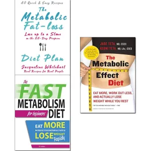 Metabolic fat loss plan, fast metabolism diet and metabolic effect diet 3 books collection set