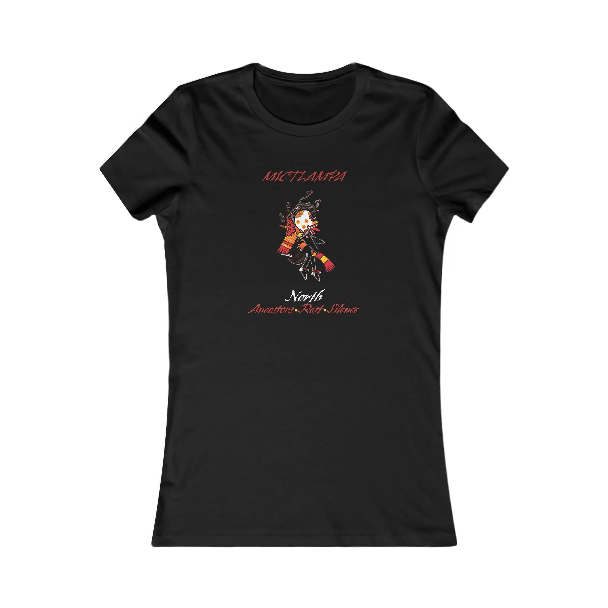 Mictlampa Mictlantecuhtli Women's Favorite T-Shirt| east direction| aztec dance| danza azteca| apparel| clothing| tee