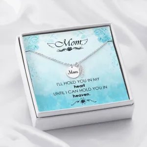 Mom Remembrance, I'll hold you in my heart-Angel Wing Necklace