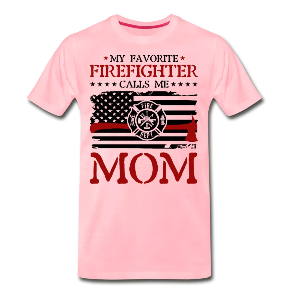 My Favorite Firefighter Calls Me Mom Men's Premium T-Shirt (CK3702)