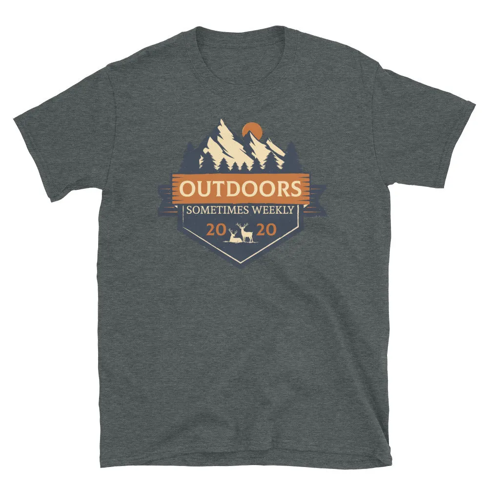 Outdoors Sometimes Weekly Men's T-Shirt