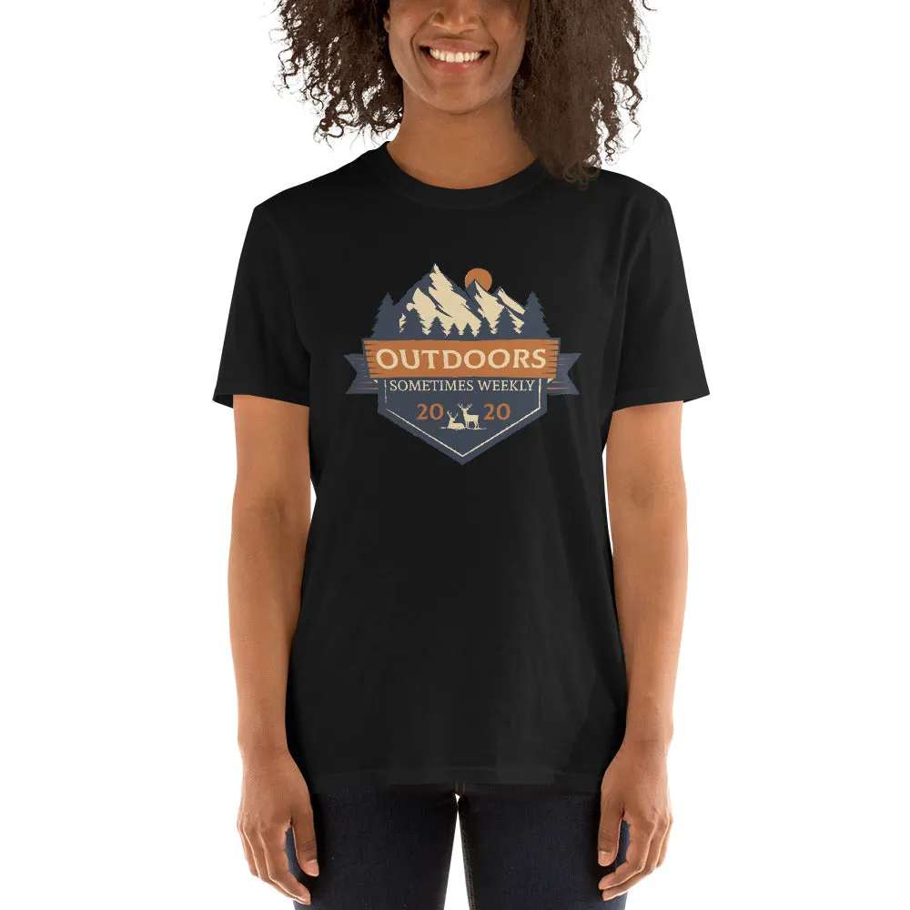 Outdoors Sometimes Weekly Women's T-Shirt