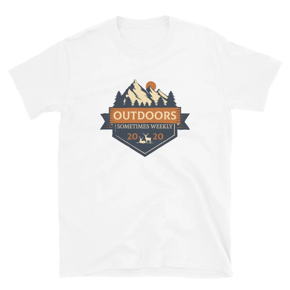 Outdoors Sometimes Weekly Women's T-Shirt