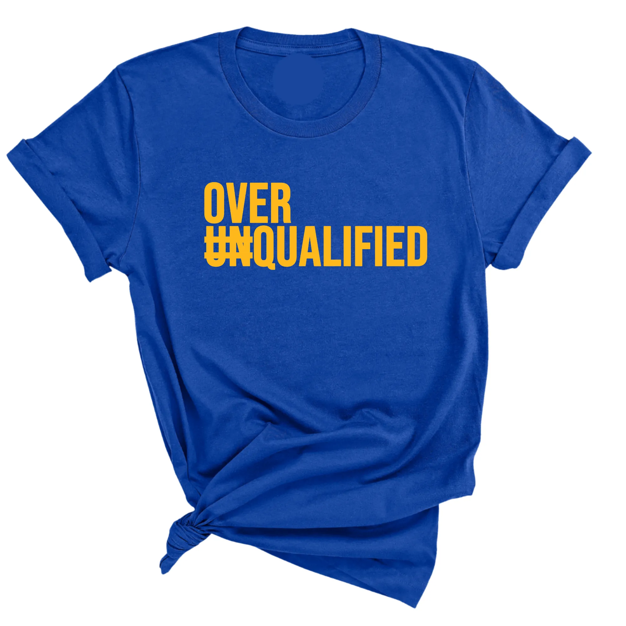 Over Qualified Unisex Tee
