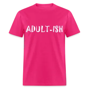 "Adultish-ish" Sarcastic Classic T-Shirt