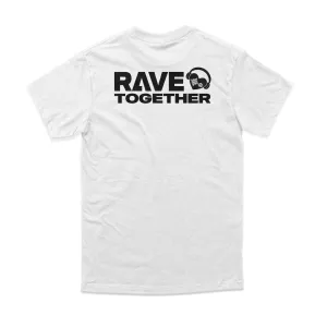 Rave Together Tee