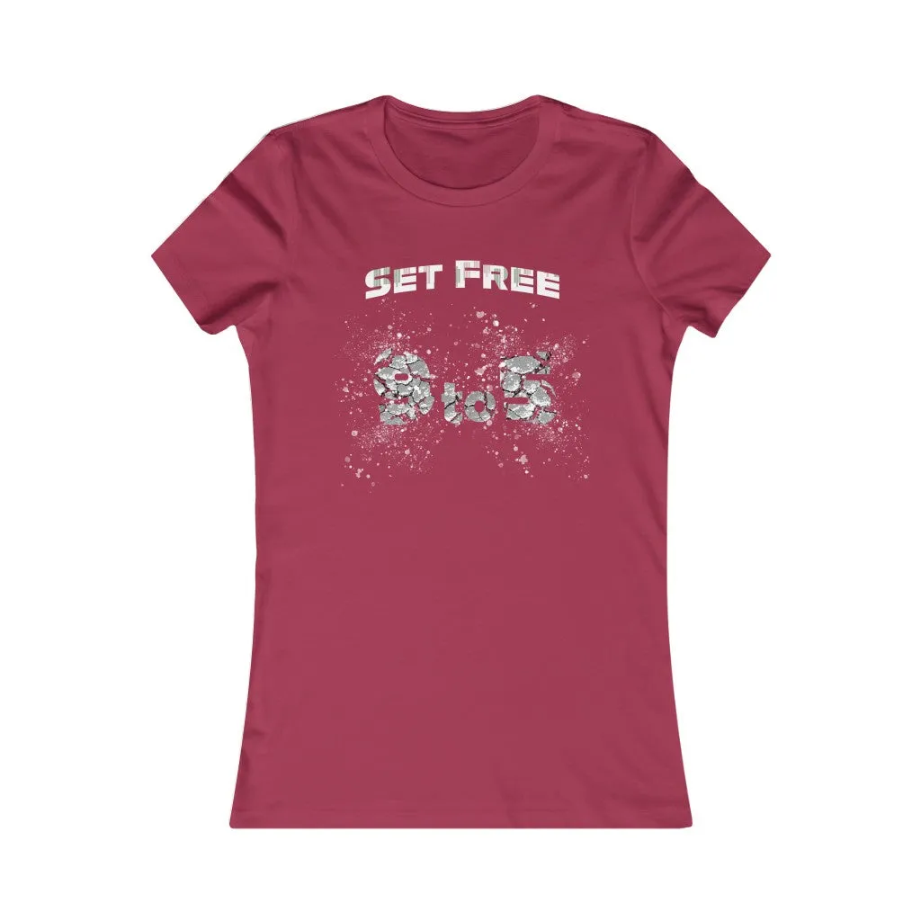 Set Free Broken 9 to 5 Schedule for Women