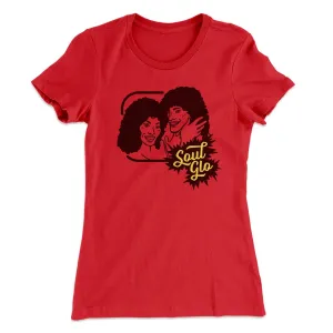 Soul Glo Women's T-Shirt
