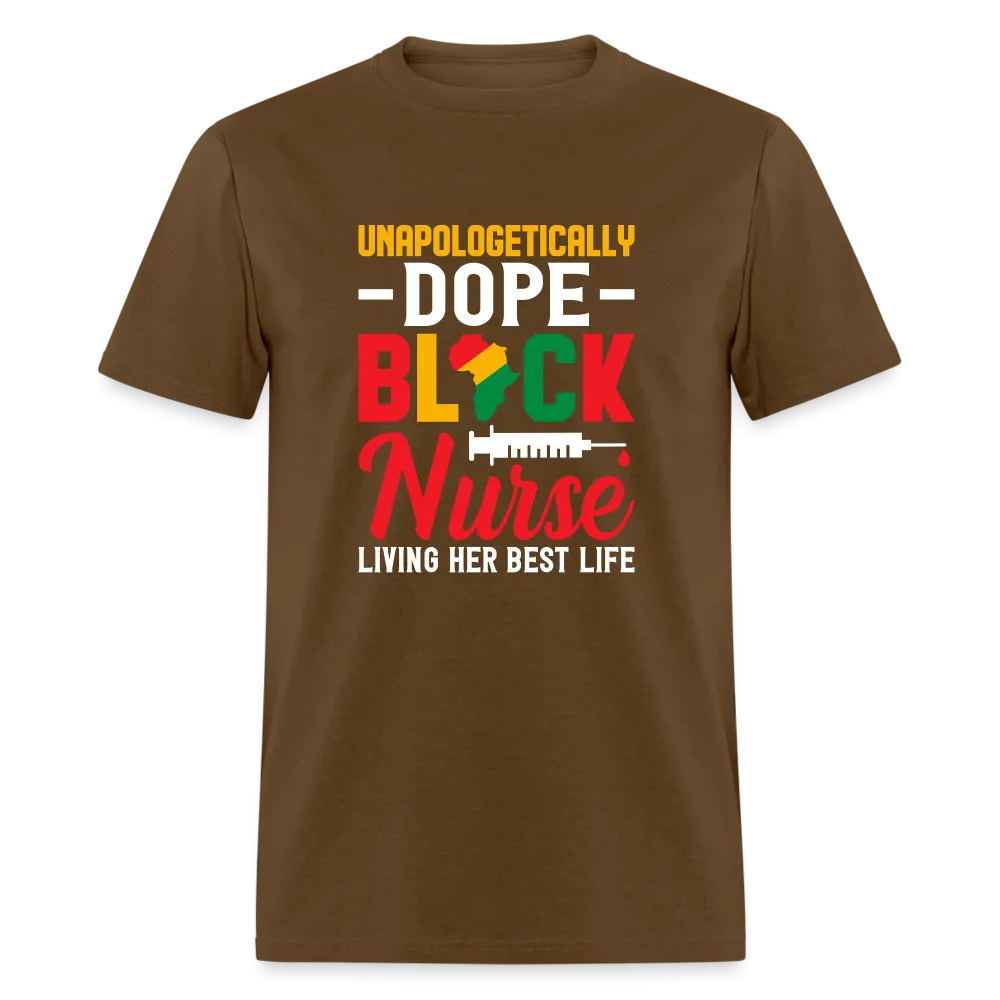 Unapologetically Dope Black Nurse T-Shirt