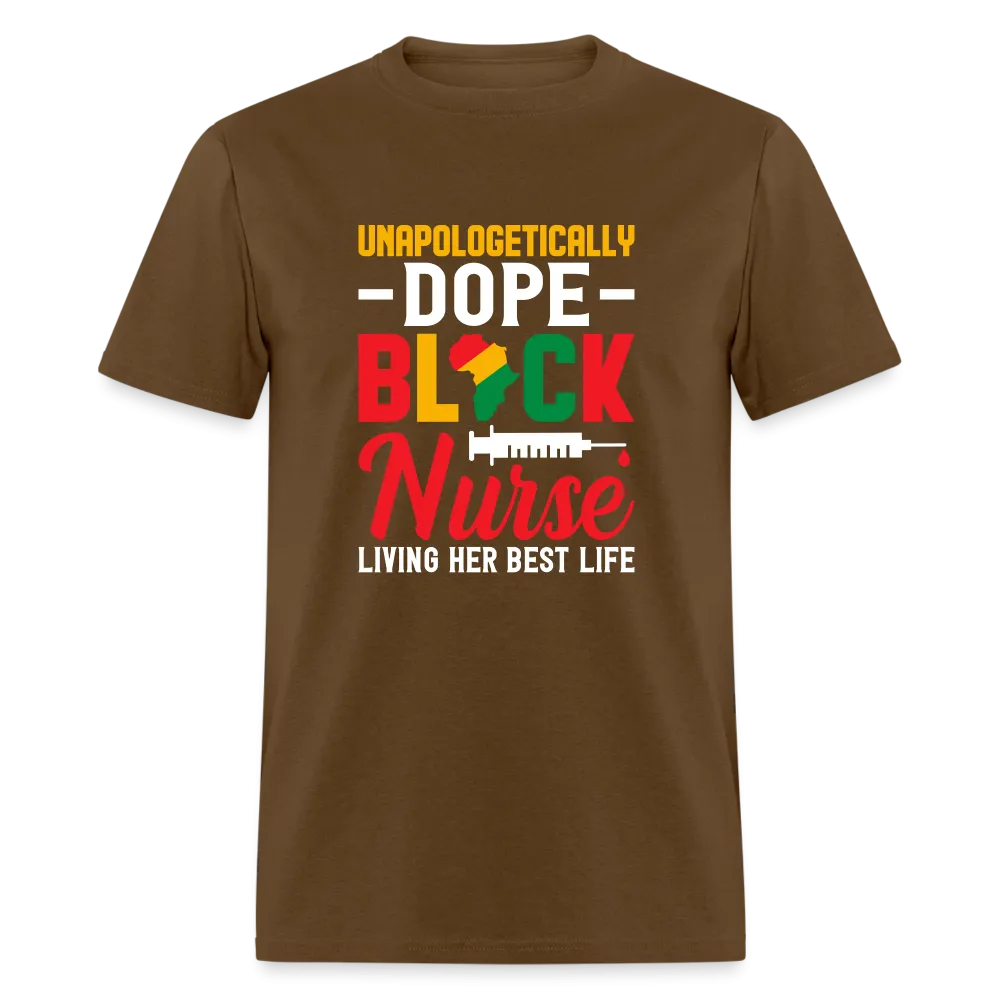Unapologetically Dope Black Nurse T-Shirt
