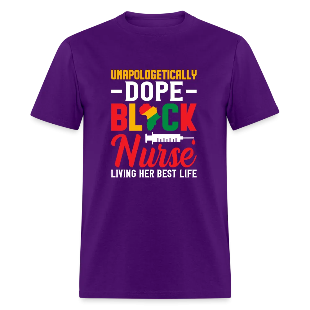 Unapologetically Dope Black Nurse T-Shirt