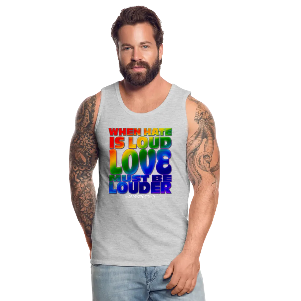 Unisex Tank - LOVE is Louder
