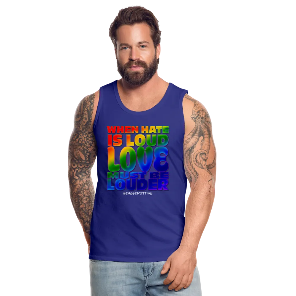Unisex Tank - LOVE is Louder